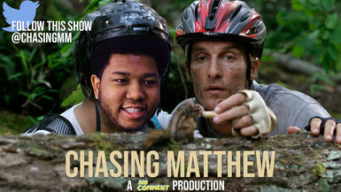 Chasing Matthew Pt. 1