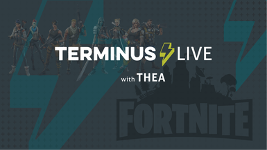 TERMINUS Live: Simeon & Nick from THEA play Fortnite