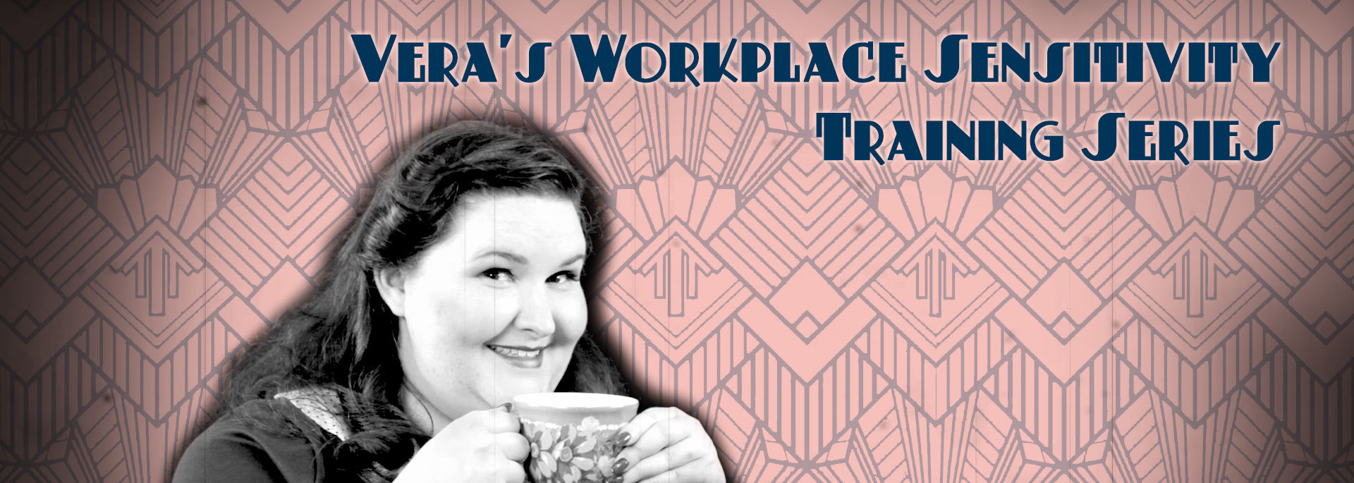 Vera's Workplace Sensitivity Training