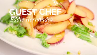 PeachDish Guest Chef : Eddie Hernandez