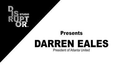 The Disruptor Studio with Darren Eales of Atlanta United FC - Full Interview