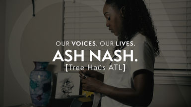 Our Voices. Our Lives. presents ASH NASH.