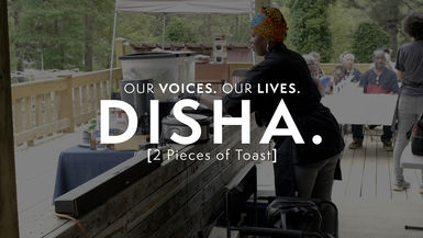 Our Voices. Our Lives. presents 2 PIECES OF TOAST.