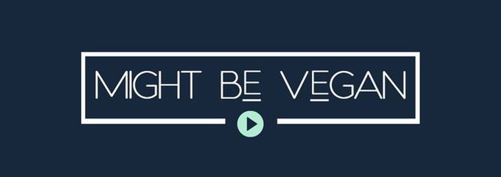 Might Be Vegan