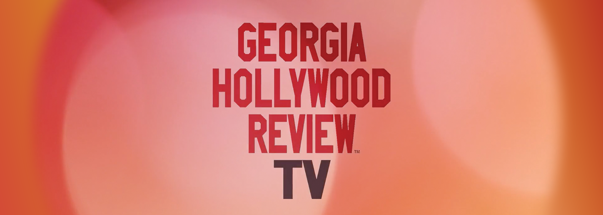 Georgia Hollywood Review TV